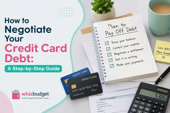 How to Negotiate Your Credit Card Debt: A Step-by-Step Guide